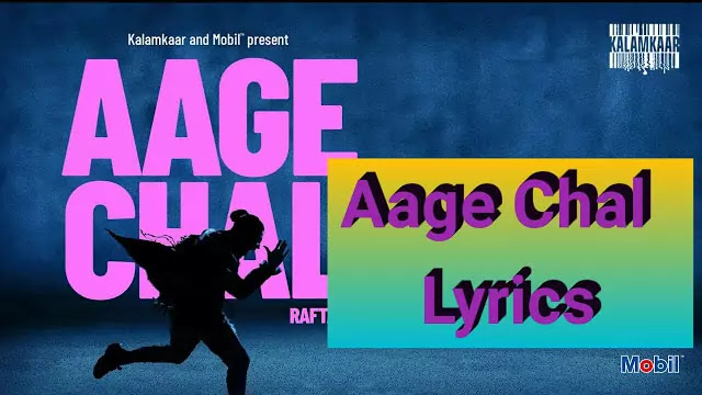 Aage Chal Lyrics – Raftaar – In Hindi