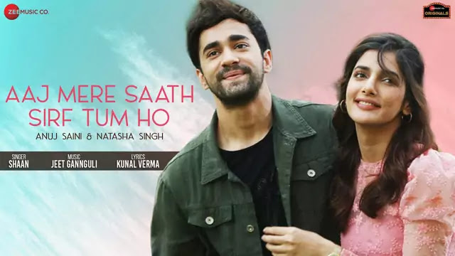 Aaj Mere Saath Sirf Tum Ho Lyrics/Shaan
