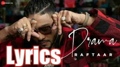 Drama Lyrics,Raftaar - Rap Song