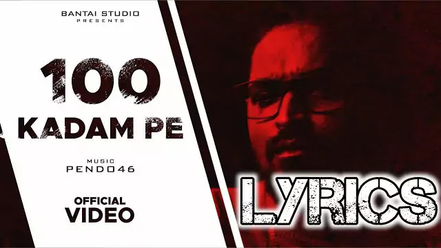 EMIWAY/100 KADAM PE LYRICS - Emiway Bantai