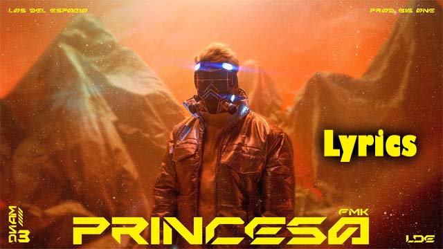 FMK/PRINCESA Lyrics