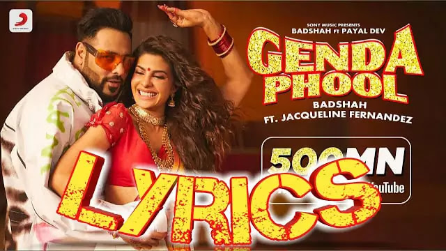 Genda Phool Lyrics/Badshah & Jacqueline - Album
