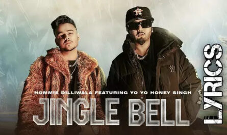 Jingle Bell Lyrics/Hommie Dilliwala Ft. Yo Yo Honey Singh