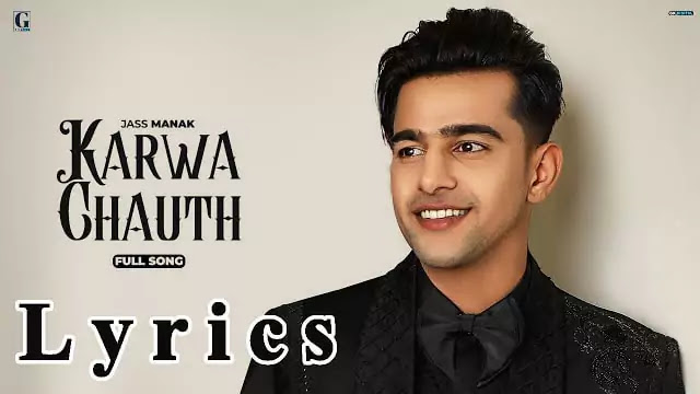 Karwa Chauth Lyrics/Jass Manak