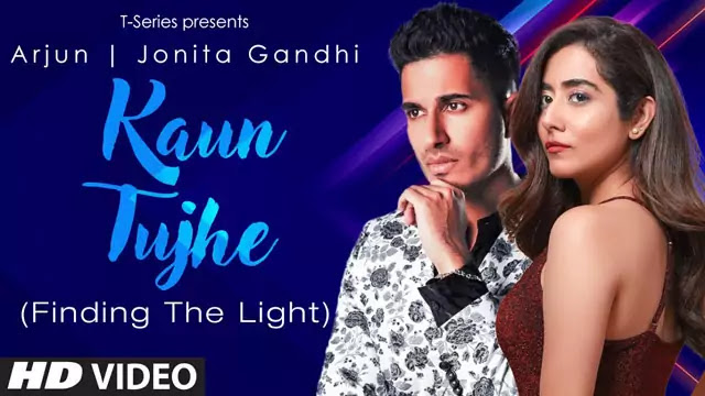 Kaun Tujhe Lyrics (Finding The Light)/Arjun & Janita Gandhi