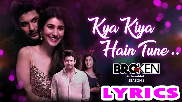 Kya Kiya Hain Tune Lyrics/Armaan Malik & Palak Muchhal