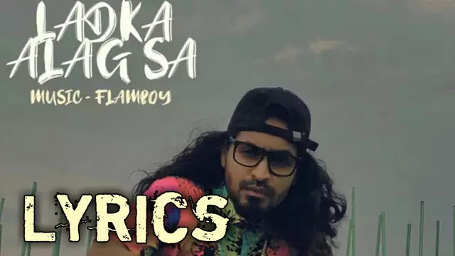 Ladka Alag Sa Lyrics/Emiway Bantai - New Rap Song 2020