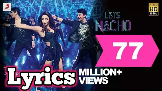 Let's Nacho Lyrics/Badshah & Benny Dayal - Kapoor & Sons