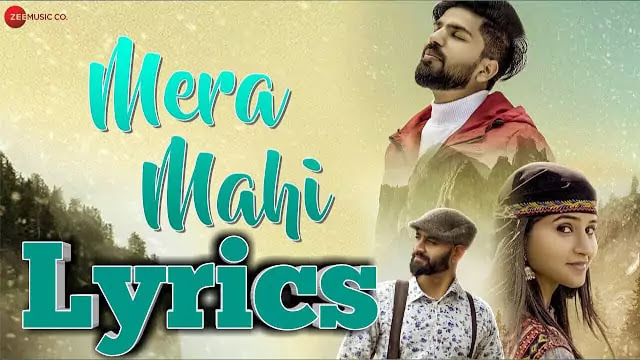 Mera Mahi Lyrics/Shubham Sahota