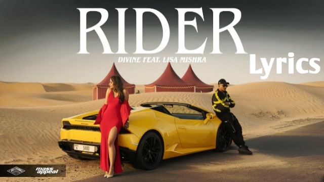 RIDER LYRICS/DIVINE FT. LISA MISHRA
