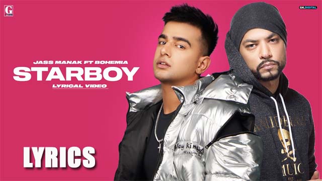 Starboy Lyrics/Jass Manak 