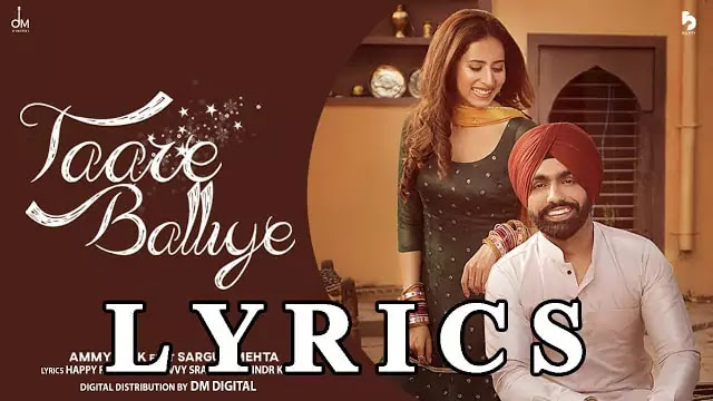 Taare Balliye Lyrics/Ammy Virk