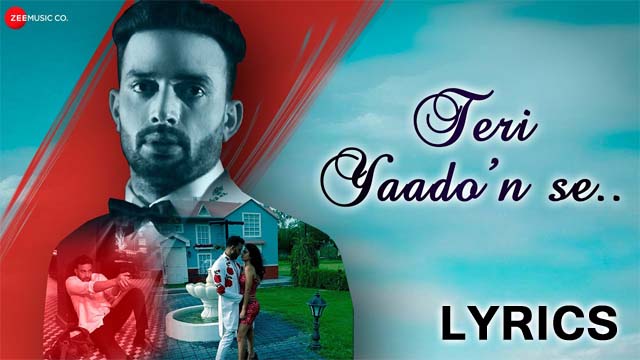 Teri Yaado'n Se Lyrics/Minhaj Hashmat & Shahzad Ali 
