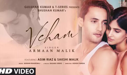 Veham Lyrics/Arman Malik - Asim Riaz & Sakshi Malik