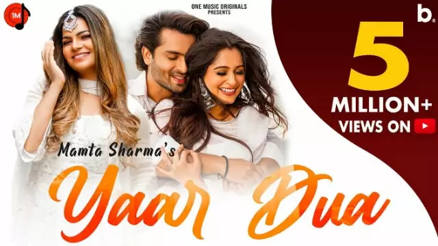 Yaar Dua Lyrics/Mamta Sharma - Dipika K Ibrahim & Shoaib 