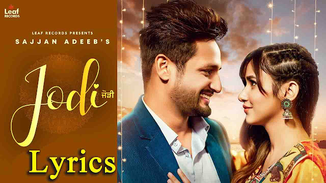 Jodi Lyrics - Sajjan Adeeb