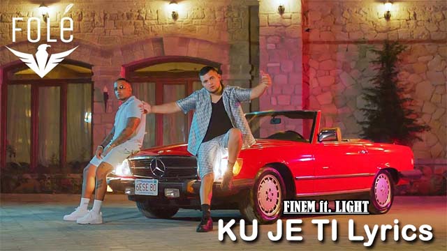 KU JE TI Lyrics - FINEM ft. LIGHT