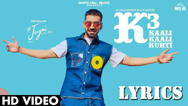 Kaali Kaali Kurti Lyrics - Maninder Buttar