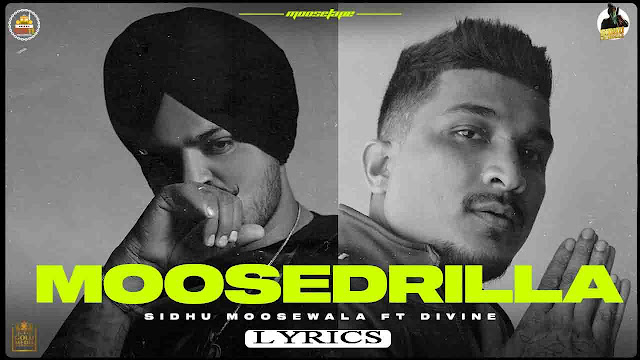 MOOSEDRILLA Lyrics - Sidhu Moose Wala