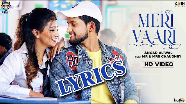 Meri Vaari Lyrics - Angad Aliwal