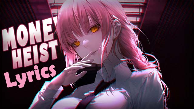 Money Heist Lyrics - REBENN