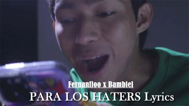PARA LOS HATERS Lyrics - Fernanfloo x Bambiel