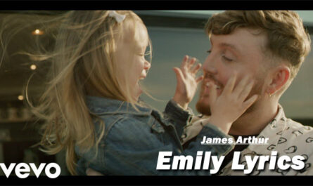 Emily Lyrics - James Arthur