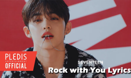 Rock with You Lyrics - SEVENTEEN