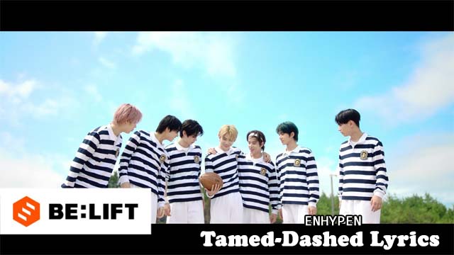 Tamed-Dashed Lyrics - ENHYPEN