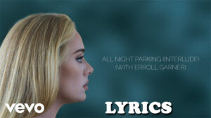 All Night Parking Lyrics - Adele