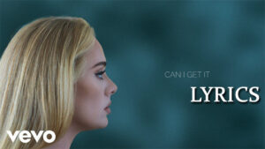 Can I Get It Lyrics - Adele