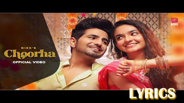 Choorha Lyrics - Nikk