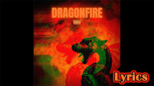 DRAGONFIRE Lyrics - Lil Buddha