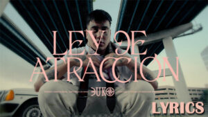 Duki - Ley de Atracción Lyrics 