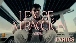 Duki - Ley de Atracción Lyrics