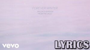 Forever Winter Lyrics - Taylor Swift