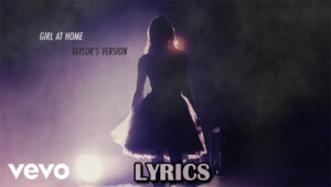Girl At Home Lyrics - Taylor Swift