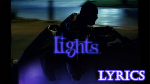 LIGHTS Lyrics - SNOR