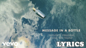 Message In A Bottle Lyrics - Taylor Swift - (Taylor's Version)
