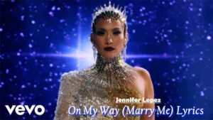 On My Way (Marry Me) Lyrics - Jennifer Lopez