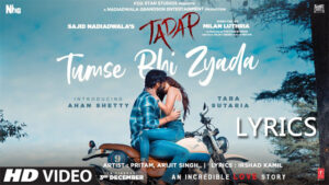 Tumse Bhi Zyada Lyrics - Pritam & Arijit Singh