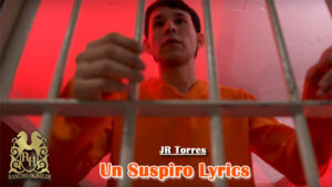 Un Suspiro Lyrics - JR Torres
