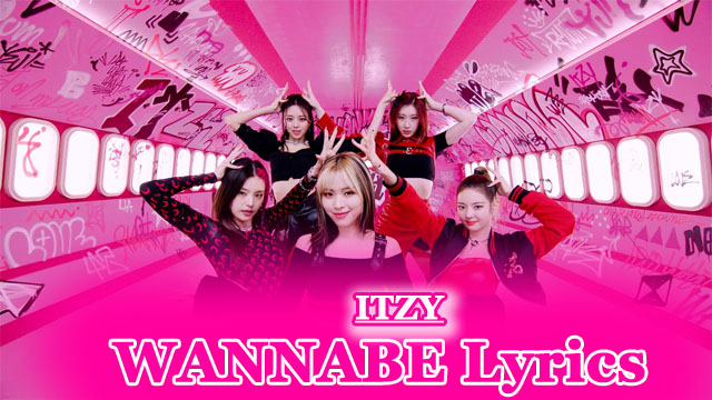WANNABE Lyrics - ITZY