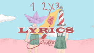 12x3 Lyrics - DEKKO