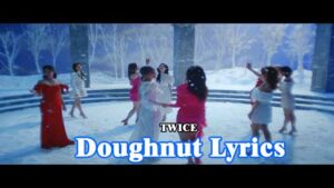 Doughnut Lyrics - TWICE