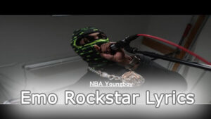 Emo Rockstar Lyrics - NBA Youngboy