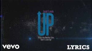 Just Look Up Lyrics - Ariana Grande & Kid Cudi