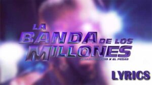 LA BANDA DE LO MiLLONE Lyrics - CALLEJERO FINO