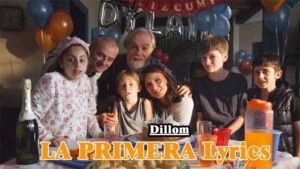 LA PRIMERA Lyrics - Dillom