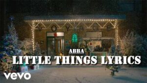 Little Things Lyrics - ABBA